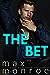 The Bet (Winslow Brothers, #1) by Max Monroe