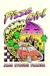 Pizza Girl by Jean Kyoung Frazier