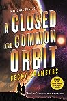 A Closed and Common Orbit by Becky  Chambers