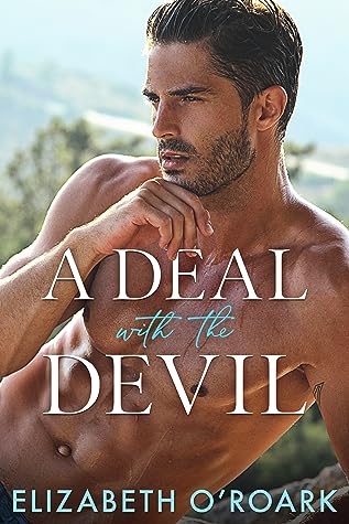 A Deal with the Devil by Elizabeth O'Roark