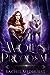 The Wolf's Proposal (The Witch's Pack, #3)