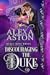 Discouraging the Duke (Dukes Done Wrong, #1)