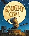 Knight Owl by Christopher Denise