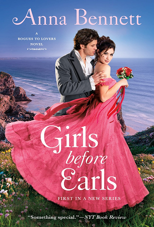 Girls Before Earls by Anna  Bennett