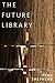 The Future Library