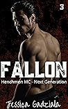 Fallon (Henchmen MC - Next Generation, #3)