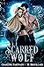 Scarred Wolf (Exiled by the Pack, #1)