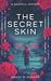 The Secret Skin