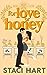 For Love or Honey (Blum's Bees, #1)