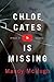 Chloe Cates Is Missing