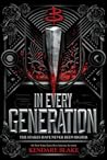 In Every Generation by Kendare Blake