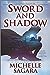 Sword and Shadow (Wolves of Elantra, #2; Chronicles of Elantra, #0B)