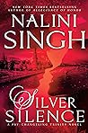 Silver Silence by Nalini Singh