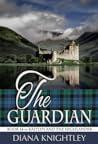 The Guardian by Diana Knightley