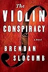 The Violin Conspiracy by Brendan Slocumb