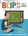 Blips on a Screen by Kate Hannigan