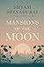 Mansions of the Moon