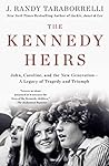 The Kennedy Heirs by J. Randy Taraborrelli