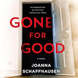 Gone for Good by Joanna Schaffhausen