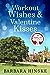 Workout Wishes & Valentine Kisses (The Wishing Tree Series, #5)