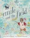 Emile and the Field by Kevin Young