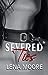 Severed Ties (Insanity, #3)