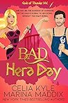 Bad Hera Day by Celia Kyle