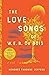 The Love Songs of W.E.B. Du Bois