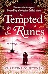 Tempted by the Runes by Christina Courtenay