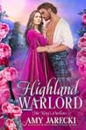 Highland Warlord by Amy Jarecki