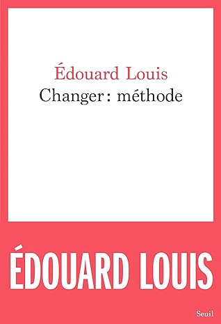 Changer  by Édouard Louis