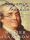 Benjamin Franklin: An American Life