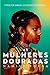 As Mulheres Douradas (The Gilded Ones, #1)