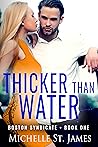 Thicker Than Water by Michelle St. James