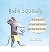 Baby Squeaks by Anne Hunter