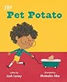 The Pet Potato by Josh Lacey