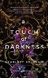 A Touch of Darkness by Scarlett St.  Clair