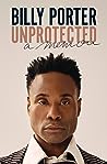 Unprotected by Billy Porter