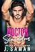 Doctor Scandalous (Boston's Billionaire Bachelors, #1)