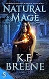 Natural Mage (Magical Mayhem Trilogy, #2)