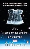 The Memory Keeper's Daughter by Kim Edwards