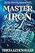 Master of Iron (Bladesmith, #2)