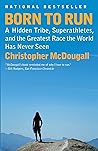 Born to Run by Christopher McDougall