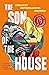 The Son of the House by Cheluchi Onyemelukwe-Onuobia