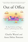 Out of Office by Charlie Warzel