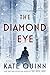 The Diamond Eye by Kate Quinn