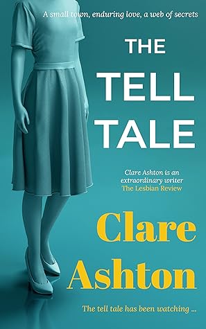 The Tell Tale by Clare Ashton