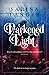 Darkened Light (Darkened Li...