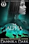 The Alpha by Dannika Dark