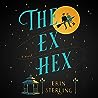 The Ex Hex by Erin Sterling